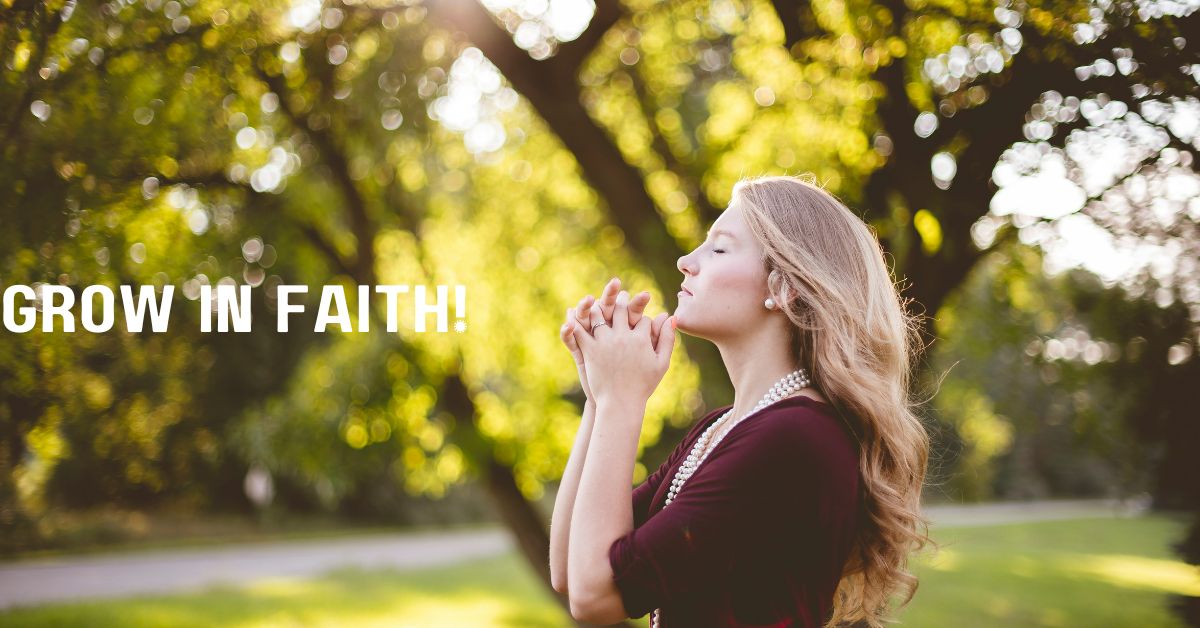 Woman in prayer outdoors, reflecting spiritual growth and journey to grow in faith.