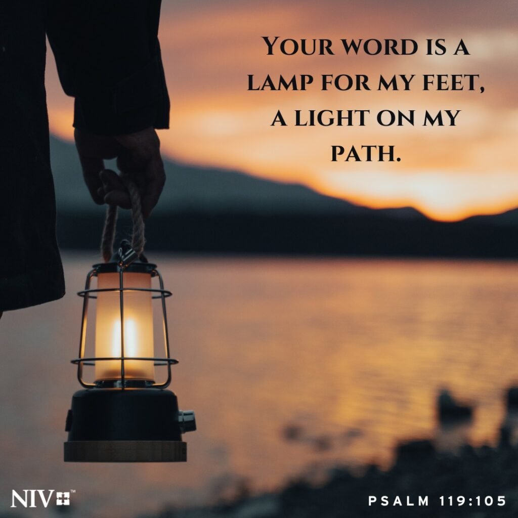 Psalm 119:105 (NIV)