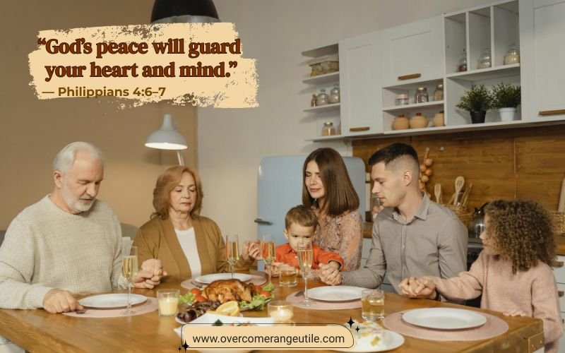 Praying for your family around the dinner table as loved ones join hands in prayer, featuring Philippians 4:6–7 and a reminder of God’s peace guarding every heart and mind.