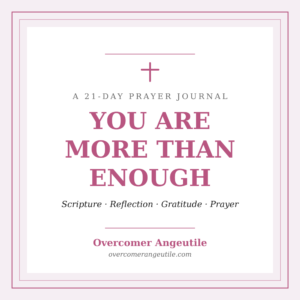 You Are More Than Enough: A 21-Day Prayer Journal