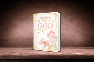 Mom, Tell Me How God Carried You – Printable Guided Journal (PDF Download)